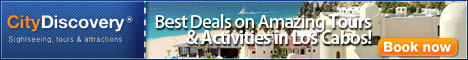 Best Deals on Amazing Tours & Activities In LOS CABOS